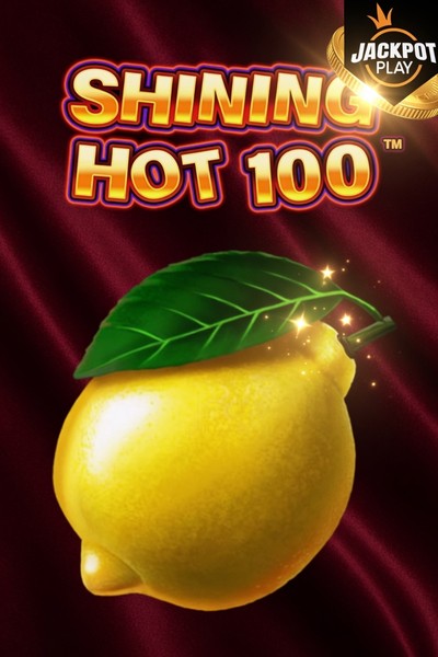 Shining Hot 100 Jackpot Play slot at Betwest Casino